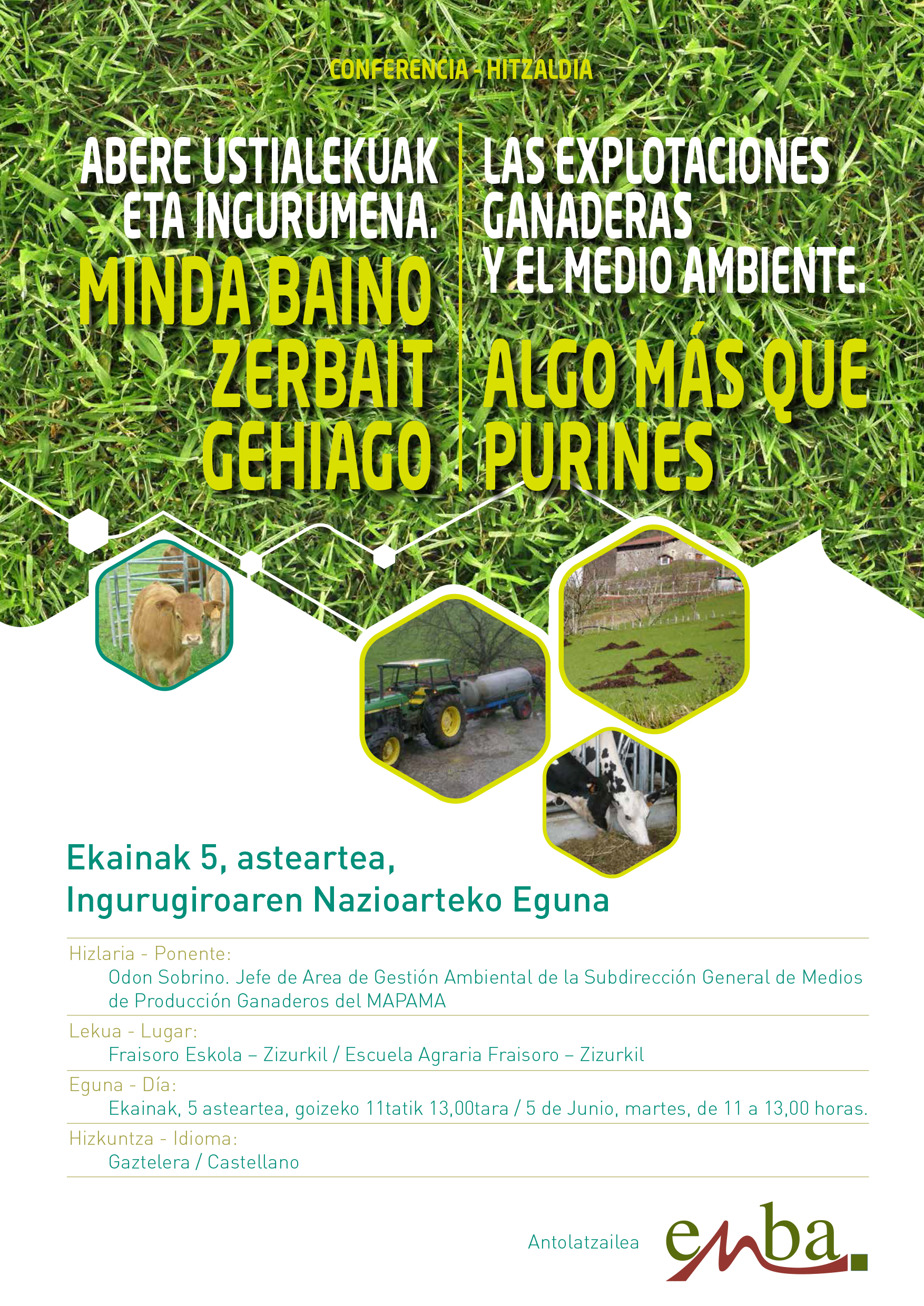 ENBA organiza la Conferencia "Explotaciones ganaderas y medio ambiente. Algo más que purines" con motivo del Día del Medio Ambiente